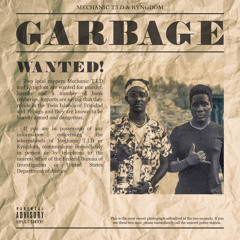 Mechanic TID X Kyngdom - Garbage (prod. by Bę.Ğ)