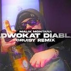 Malik Montana - Adwokat Diabła (Cruisy Remix)