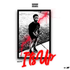 Dutt-It’s Up