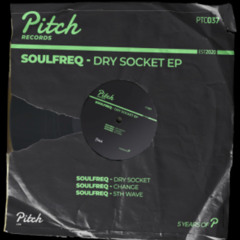 Dry Socket - Soulfreq