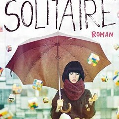 (PDF) Download Solitaire BY : Alice Oseman