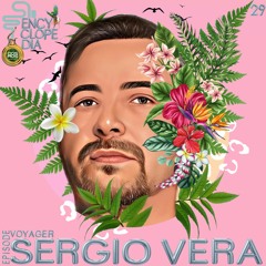 SERGIO VERA - VOYAGER EPISODE 29 - ENCYCLOPEDIA 2022