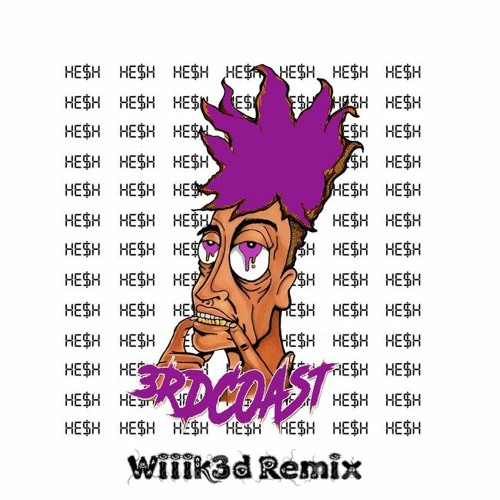 He$h - 3rdCoast (Wiiik3d Remix) FREE DL