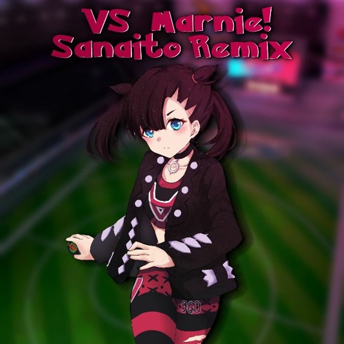 VS Marnie - Sanaito Remix