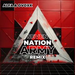 ALFA & DVOXX - Seven Nation Army  #FREEDOWNLOAD