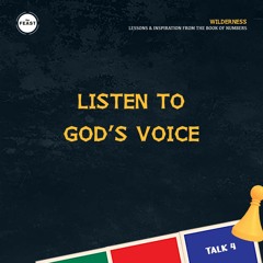Feast Series: Wilderness | Talk 4: Listen To God's Voice