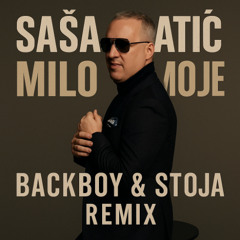 Sasa Matic - Milo moje (BackBoy & Stoja Afro Remix)