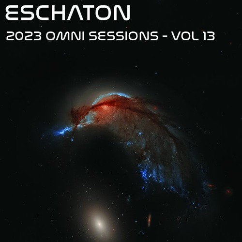 Eschaton: The 2023 Omni Sessions - Volume 13