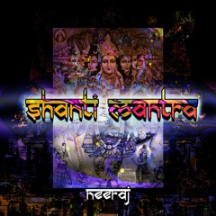 Neeraj Psyni - Shanti Mantra(Original Mix)