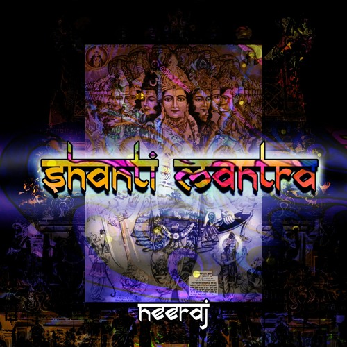 Neeraj Psyni - Shanti Mantra(Original Mix)