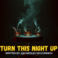 Turn This Night Up
