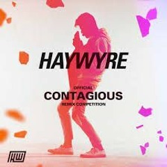 Haywyre - Contagious (Aerial J REmix)