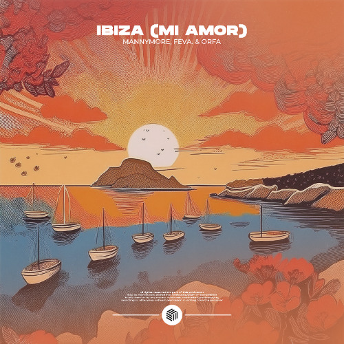 Mannymore, feva. & Orfa - Ibiza (Mi Amor)