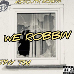 TMP - We Robbin'