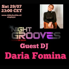 Daria Fomina - Night Grooves by Ed de Blok on Ridderkerk FM Guest Mix (29 July 2023)