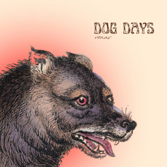 dog days