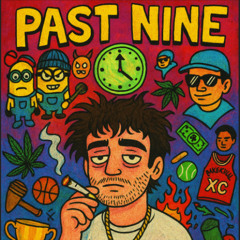past nine