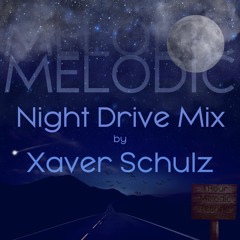 Night Drive Mix | Melodic Techno | Xaver Schulz