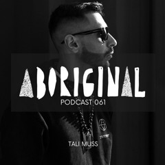 Aboriginal Podcast 061: Tali Muss