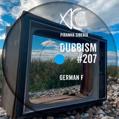 DUBBISM #207 - German F