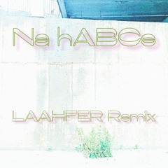 Súil Amháin - Na hABCs (LAAHFER REMIX)