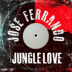 Jose Ferrando - Jungle Love EP