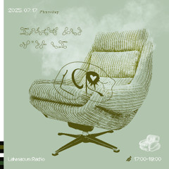 LCR @ Lahmacun Radio /// 57. /// [17.07.25.]