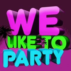 Vengaboys - We like to party! (UNEX Bootleg)