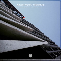 PREMIERE: Walls Of Arctica - Northbound (Marcelo Ignacio Remix)