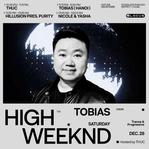 TOBIAS DJ Set @ HIGHWEEKDN 28/12/2024 - THE LOCUS - HCMC, VIETNAM