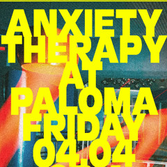 Bress Underground @ Anxiety Therapy (Paloma Berlin) 04.04.25