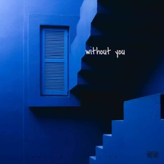 WITHOUT YOU [DEEP HOUSE] [FREE DL]
