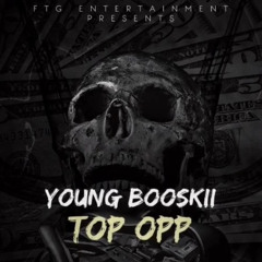 Young Booskii - Top Opp (Boom)