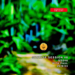 Sunrise Session 48 By Paul (SS048)