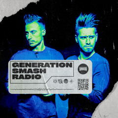 T Guys in the mix - Generation Smash Radio ep. 113