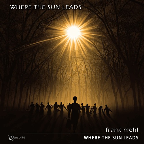 Where The Sun Leads