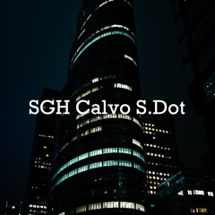SGH x CalvoMusic x S.Dot - D O D O (Baltimore Club Remix)