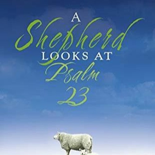 a shepherd looks at psalm 23 pdf download