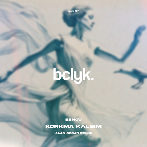 Bengü - Korkma Kalbim (Kaan Özcan Remix)