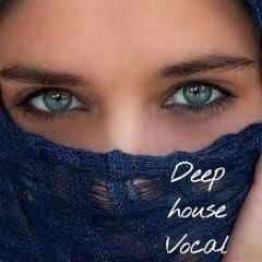 #Deep House Vocal#