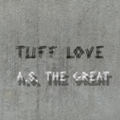Tuff Love(Prod. Bk Bangz)