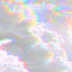 After, All