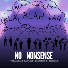 No Nonsense (beat by siem spark) RELEASING GLOBALY ON THE 7TH OF JUNE