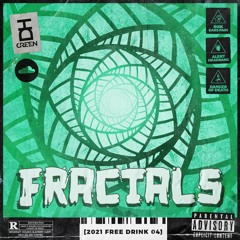 FRACTALS [FREE DRINK]