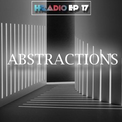 HRADIO EP 17 - Abstractions By Otsman Da DJ