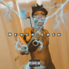 Li Quez - Never Lack(Official Audio)