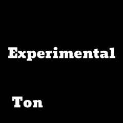 Ton Music - Experimental