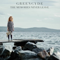 Greencyde - No Reverie [The Memories Never Leave LP]