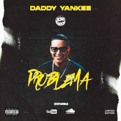 Problema - Daddy Yankee [DICKERBEAT] *FREE*