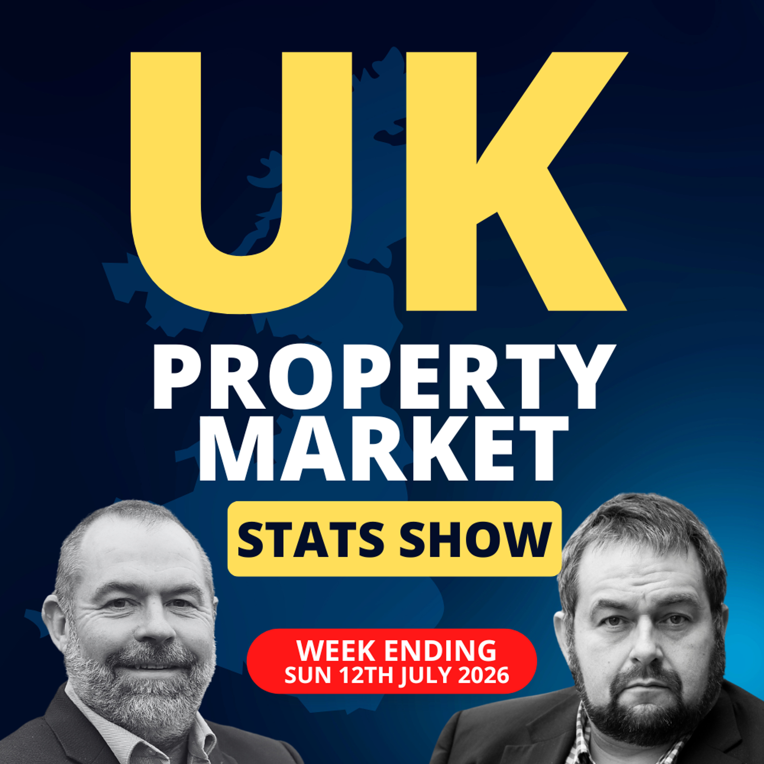 UK Property Market Stats Show - Week 27 2026 - Ep 2590 episode artwork